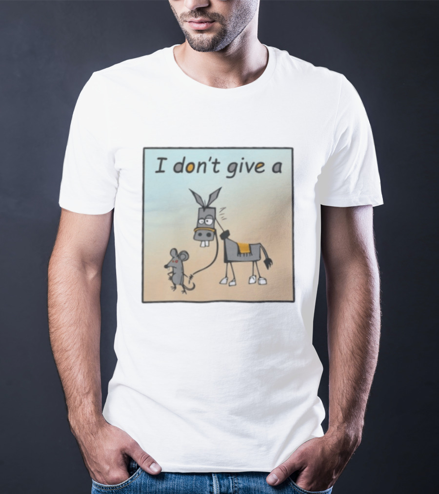 I Don't Give A Rat's Ass Donkey And Mouse Humor T-Shirt
