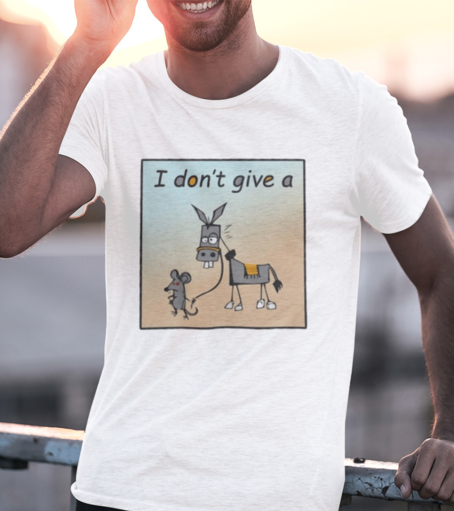 I Don't Give A Rat's Ass Donkey And Mouse Humor T-Shirt