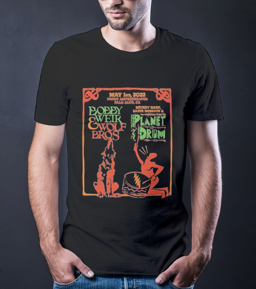 Bobby Weir And Wolf Bros Planet Drum Frost Amphitheater May 1st 2022 T-Shirt