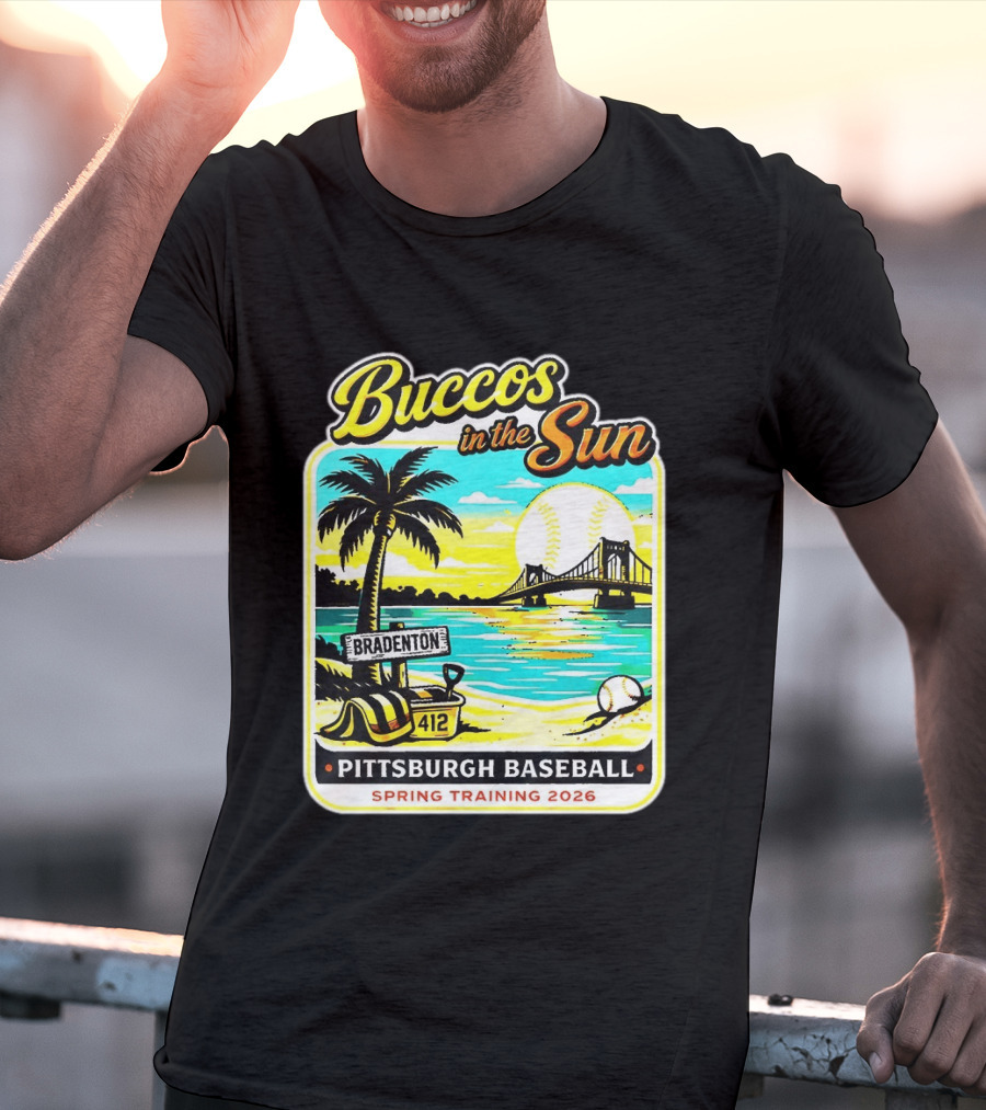 Buccos In The Sun Bradenton Pittsburgh Baseball Spring Training 2026 T-Shirt