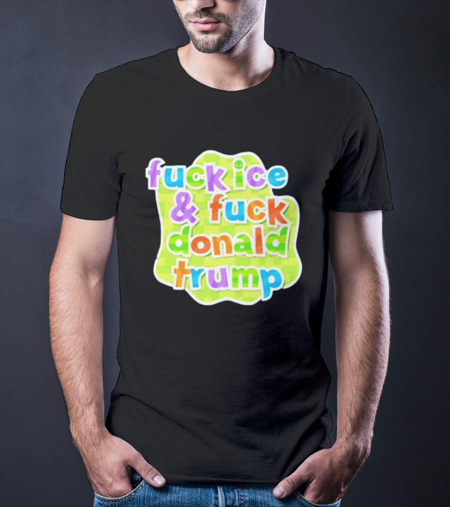 Fuck ICE And Fuck Donald Trump Pokopia Generator T-Shirt