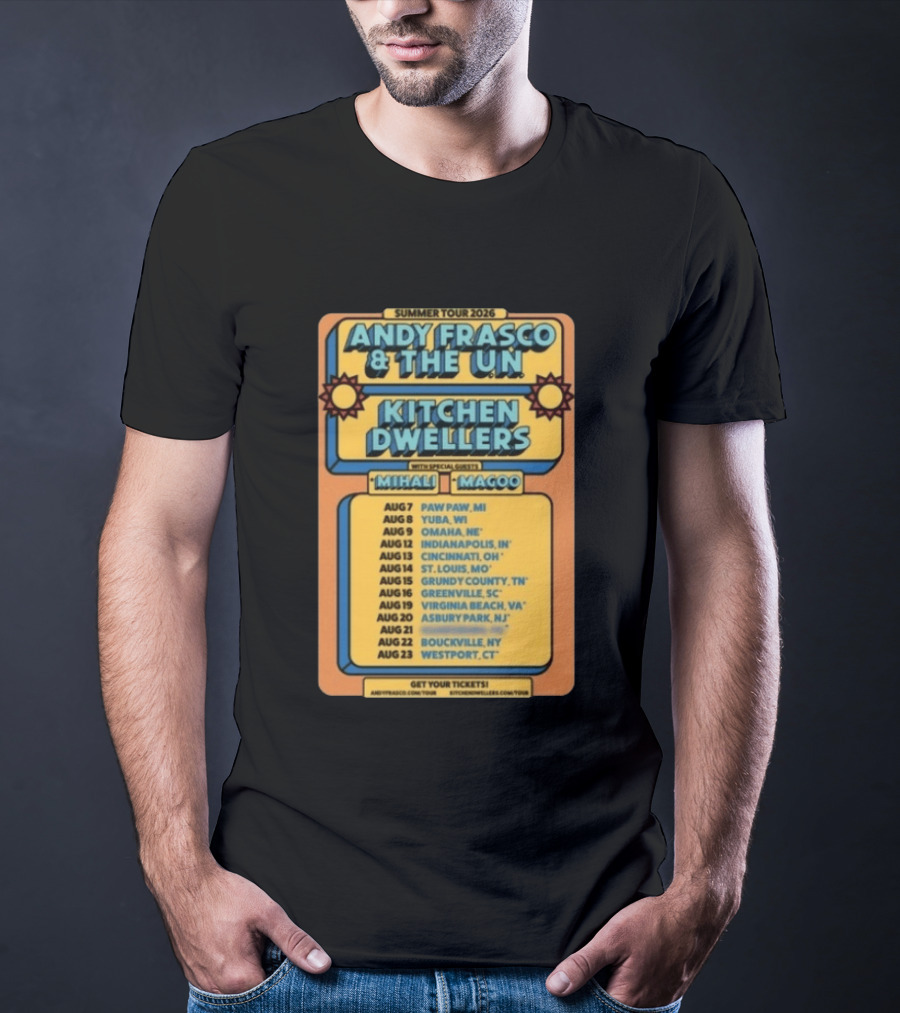 Summer Tour 2026 Andy Frasco And The UN Kitchen Dwellers With Mihali And Magoo Tour Dates And Locations T-Shirt