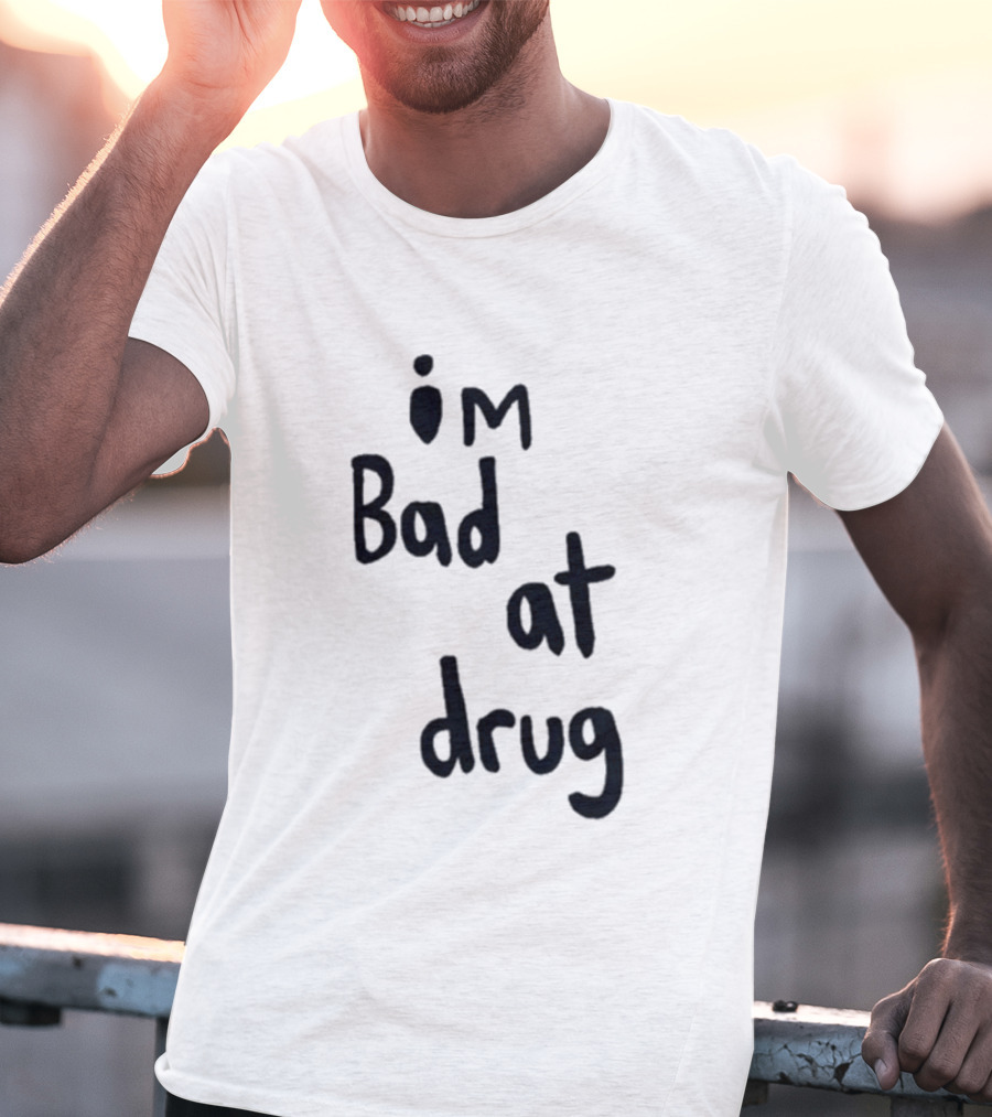 Robbie Williams I'm Bad At Drug T-Shirt