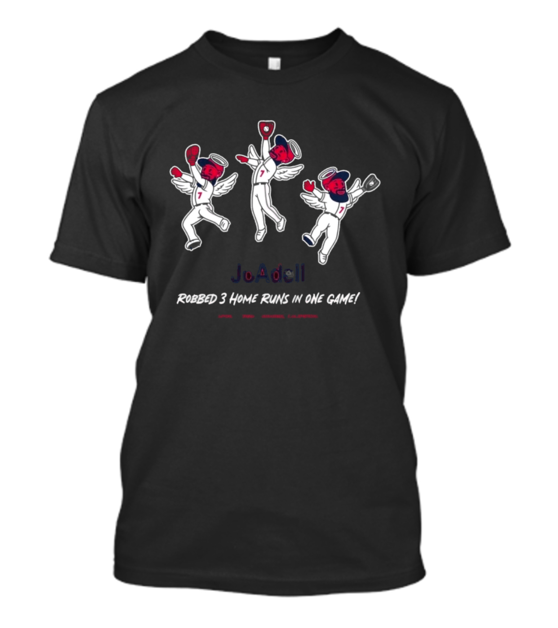 Jo Adell Robbed 3 Home Runs In One Game Catch Legend T-Shirt