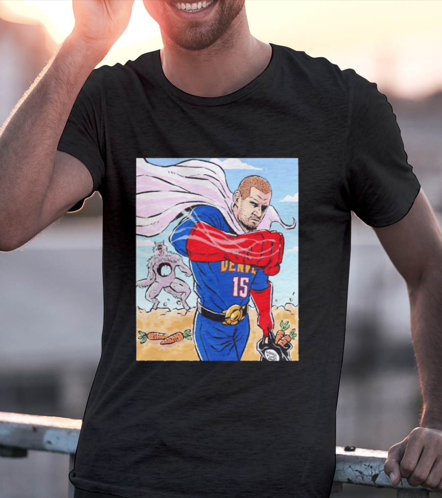 Joker Nikola Jokić Superhero Denver 15 Defeats Wolves 56 Points Carrot Power T-Shirt