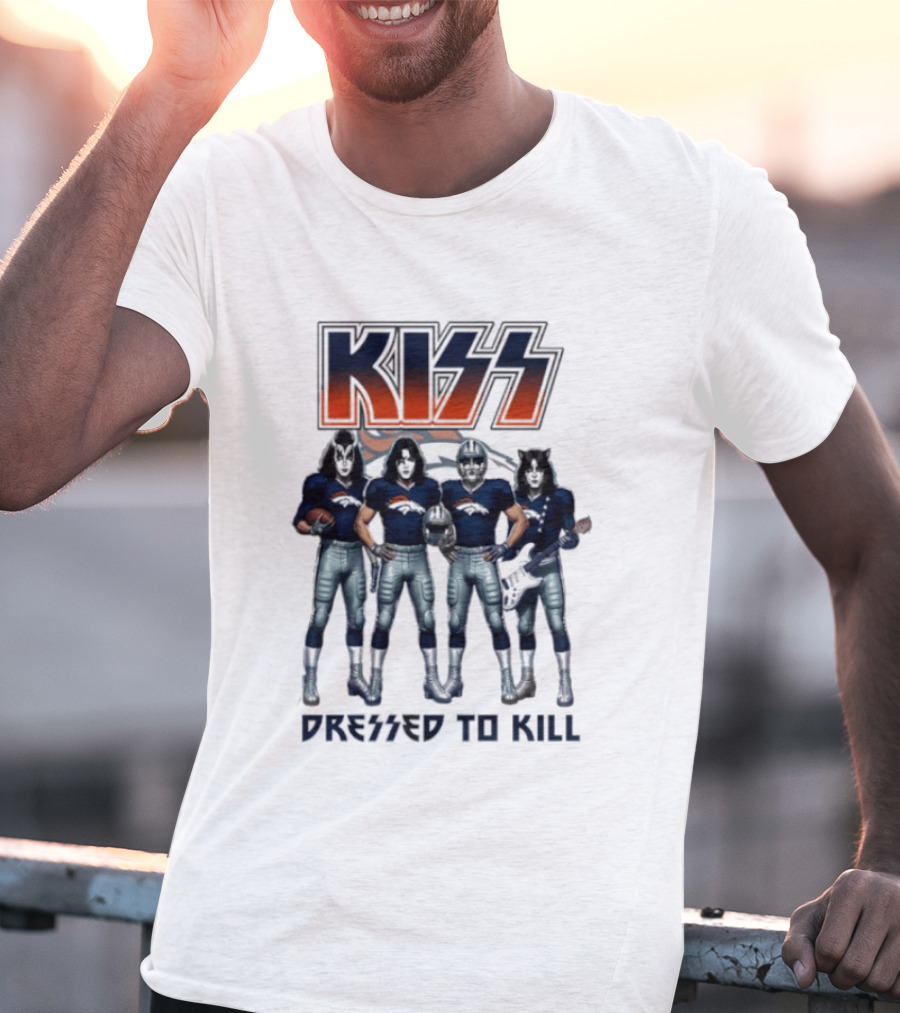 KISS Dressed To Kill Denver Broncos Football Team Collaboration T-Shirt