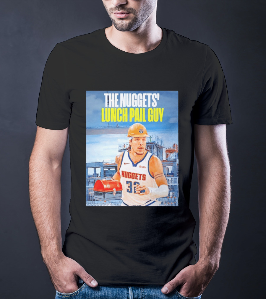 The Nuggets Lunch Pail Guy Aaron Gordon Denver Basketball Player T-Shirt