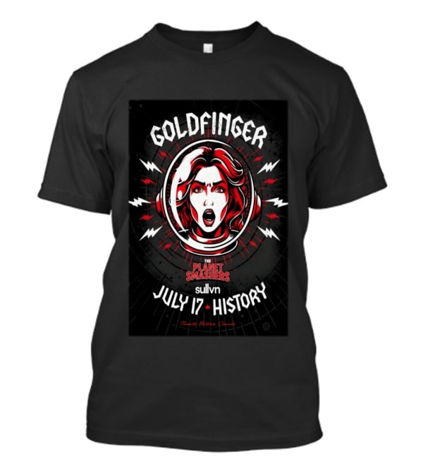 Goldfinger July 17 Toronto Tour 2026 The Planet Smashers Sullivan History T-Shirt
