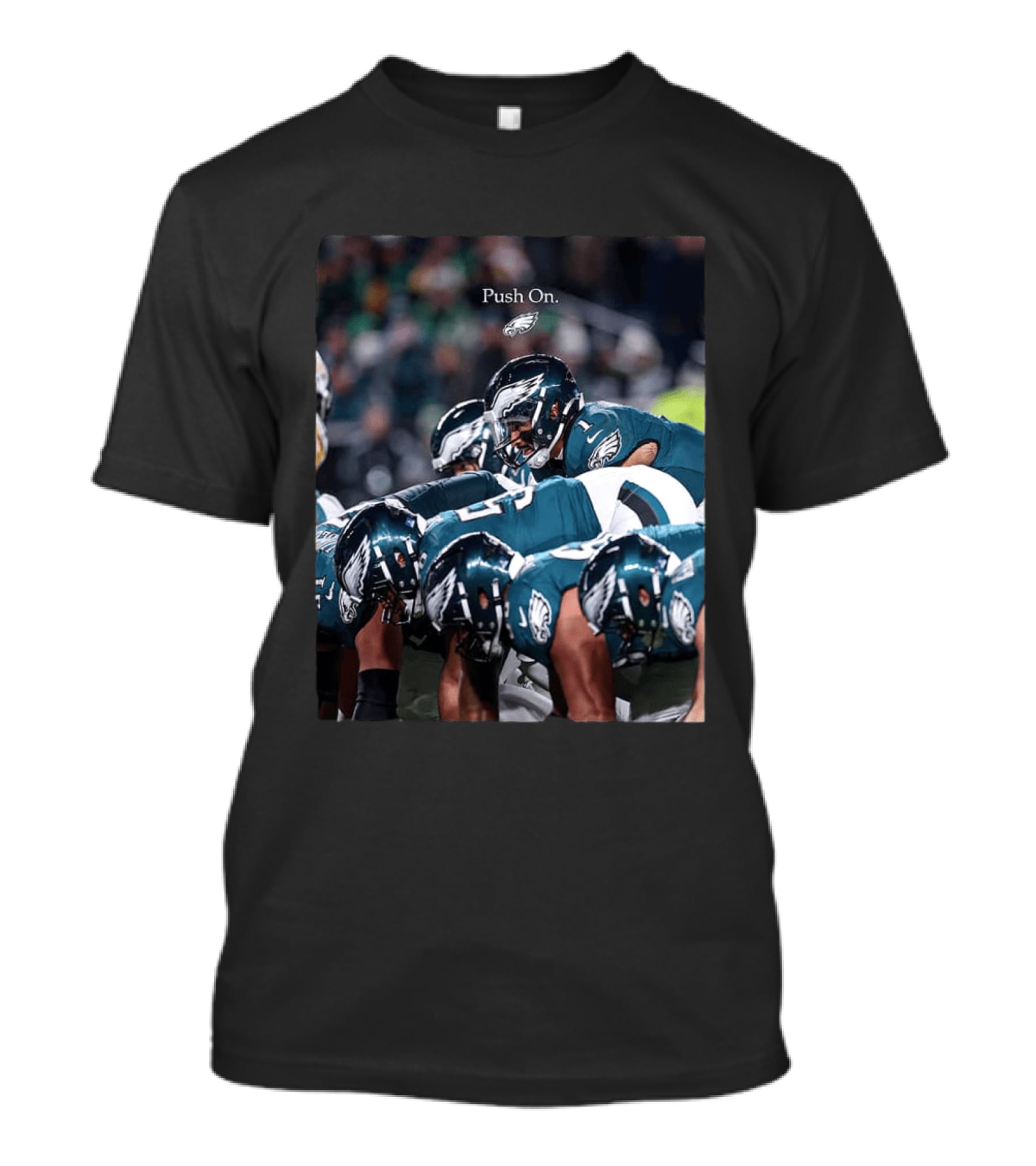 Philadelphia Eagles Push On Team Formation Drive T-Shirt