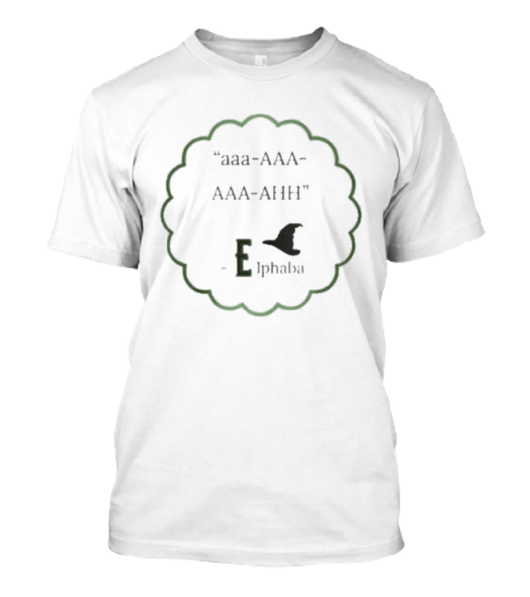 Aaa AAA AAA AHH Elphaba Witch Hat T-Shirt