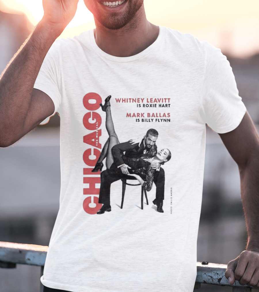 Chicago Whitney Leavitt Roxie Hart Mark Ballas Billy Flynn Emilio Madrid Photo T-Shirt