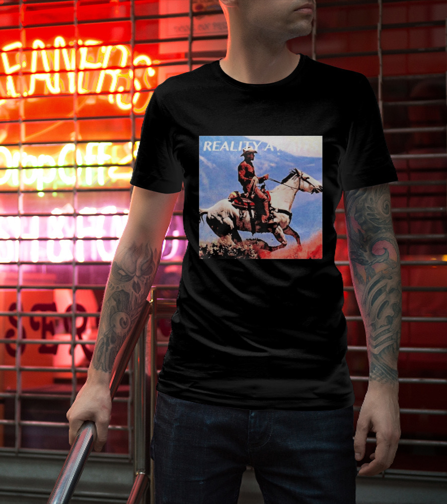 Reality Awaits Cowboy Riding Horse In Mountains T-Shirt