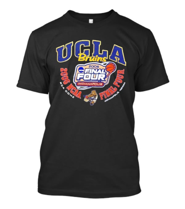 UCLA Bruins 2006 NCAA Final Four Indianapolis Basketball March Madness T-Shirt