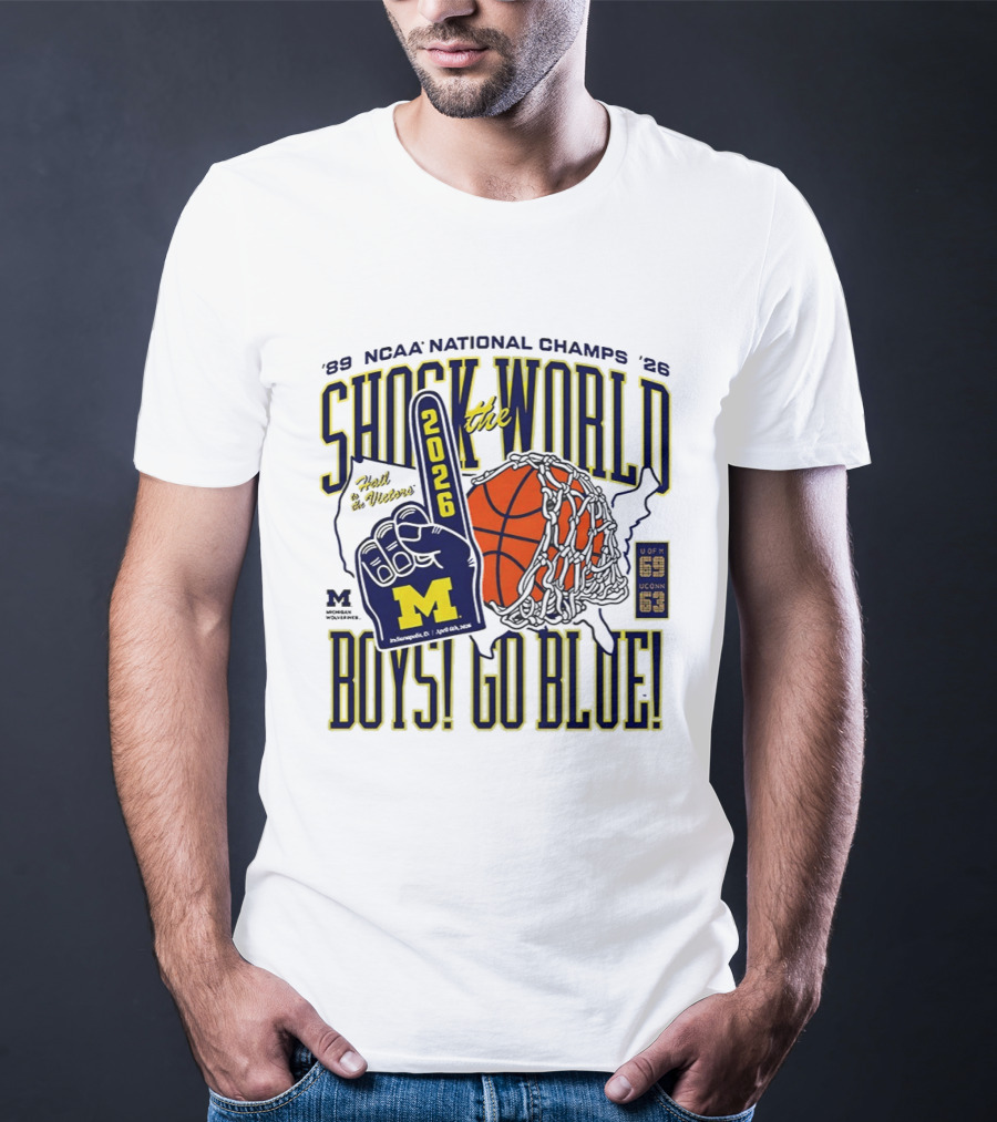 Shock The World 2026 NCAA National Champs Boys Go Blue Michigan Wolverines Basketball T-Shirt