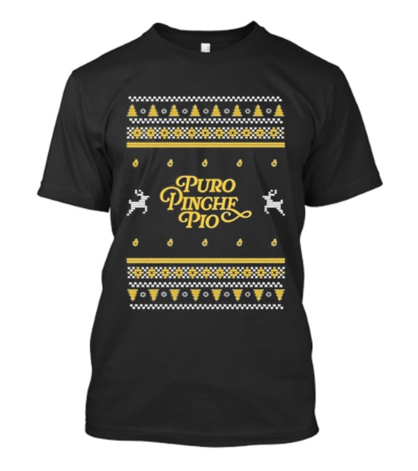 Riversgg Puro Pinche Pio Ugly Sweater Christmas Reindeer Trees T-Shirt