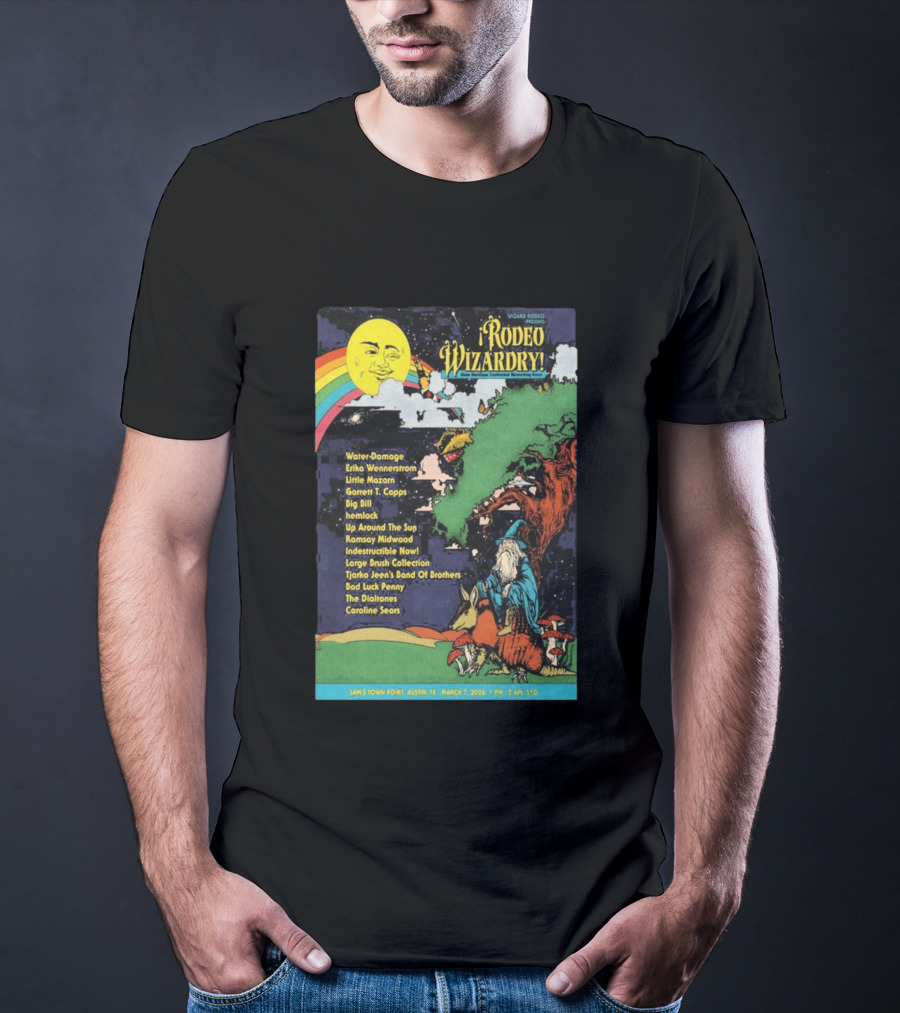 Rodeo Wizardry Show Austin March 7 2026 Music Lineup And Fantasy Artwork Sam's Town Point Event T-Shirt