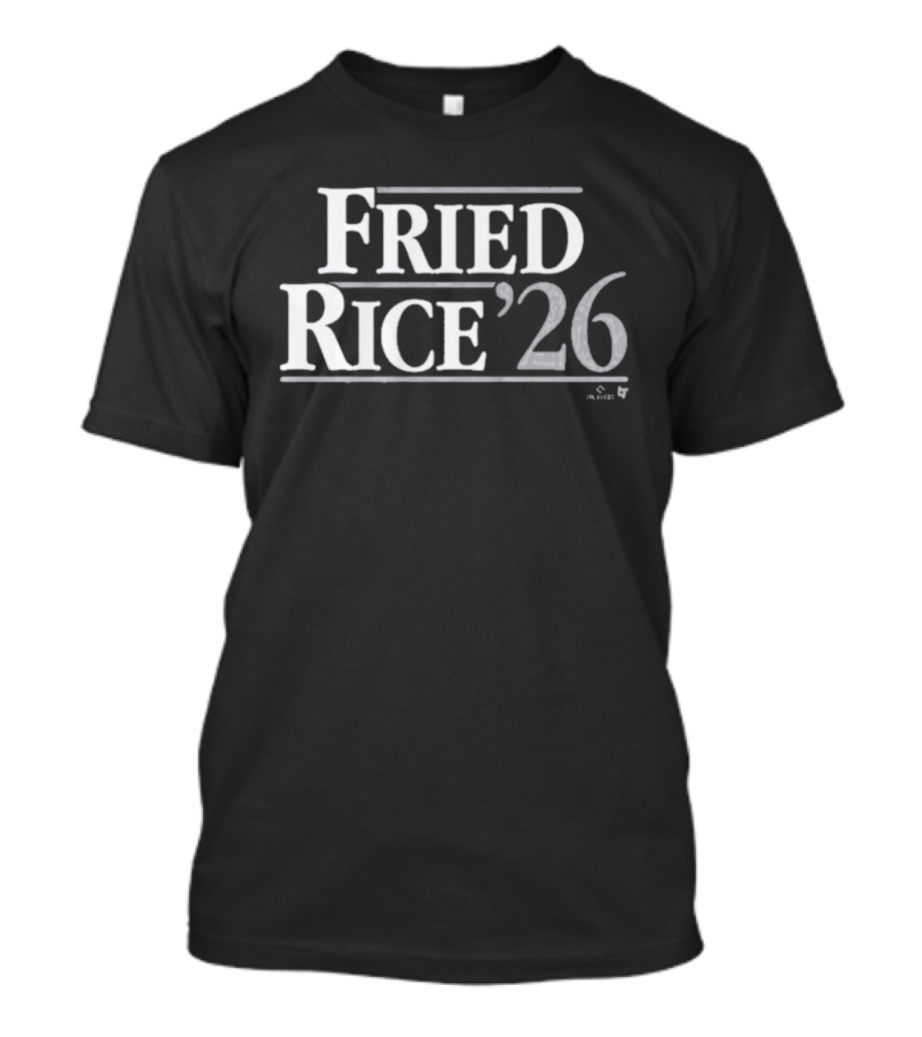 Fried Rice '26 T-Shirt