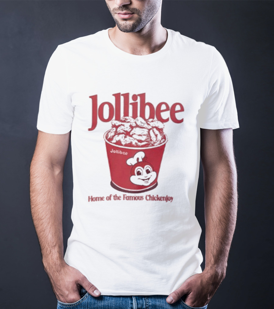 Jollibee Home Of The Famous Chickenjoy Bucket T-Shirt