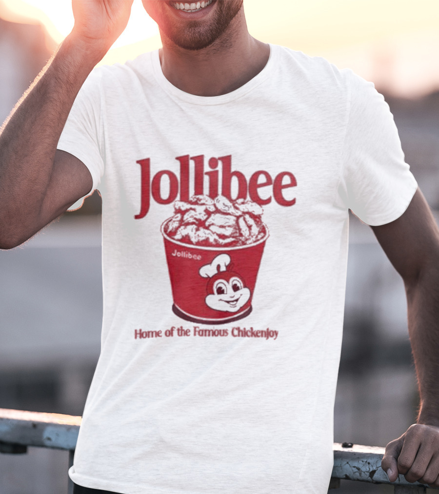 Jollibee Home Of The Famous Chickenjoy Bucket T-Shirt