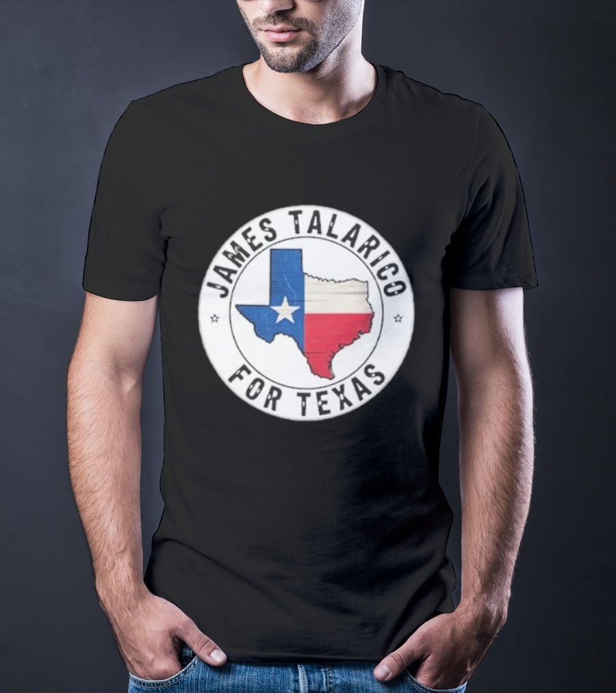 James Talarico For Texas 2026 Texas State Flag Map T-Shirt