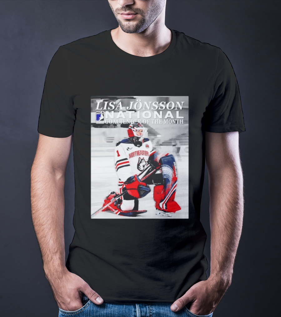 Lisa Jönsson Northeastern Huskies HCA National Goaltender Of The Month T-Shirt