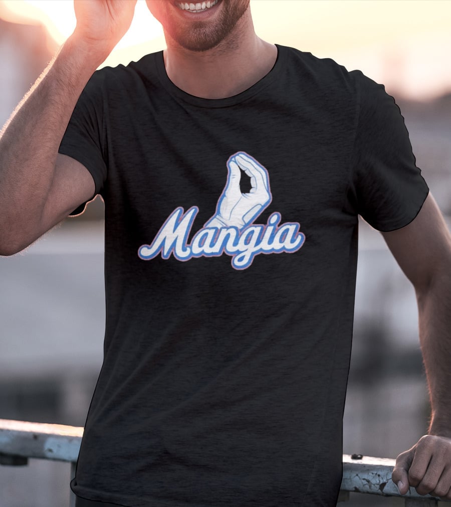 Mangia Italian Pinched Fingers Gesture Almost Sold Out T-Shirt