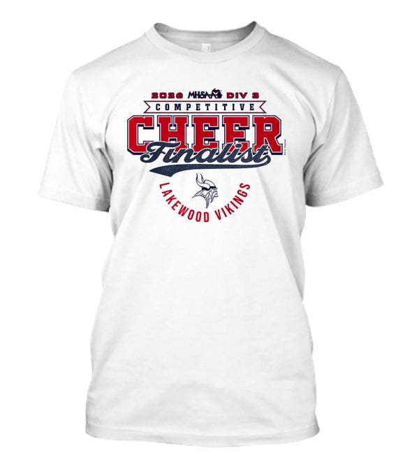 2026 MHSAA Div 3 Competitive Cheer Finalist Lakewood Vikings T-Shirt
