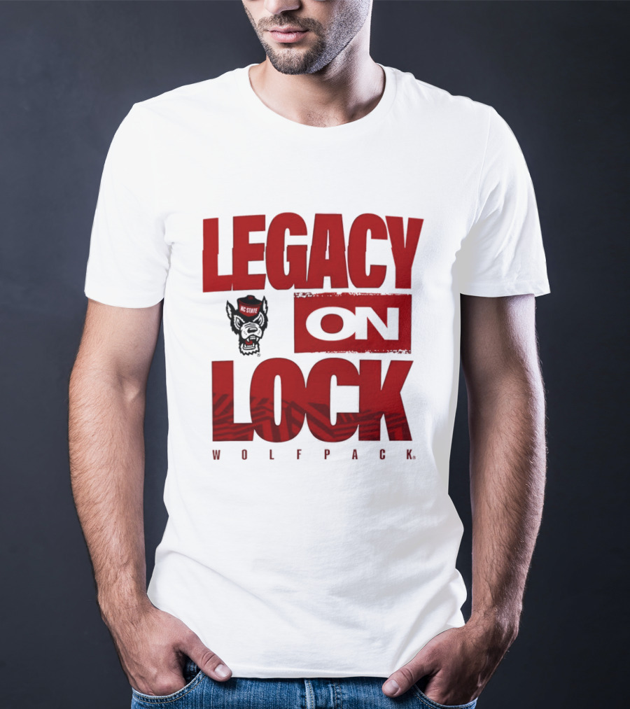 NC State Wolfpack Legacy On Lock 2026 March Madness T-Shirt