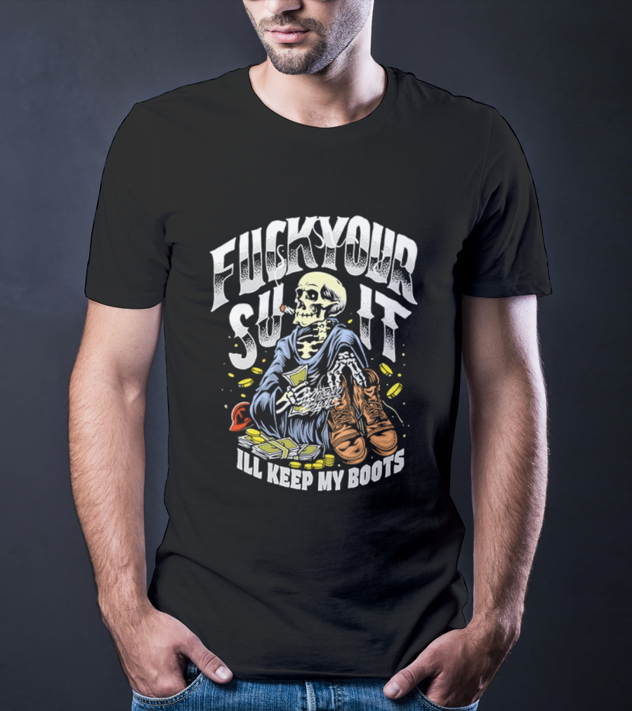 F*** Your Suit I'll Keep My Boots Pizza Monster Streetstyle Skeleton Smoking Playing Cards T-Shirt