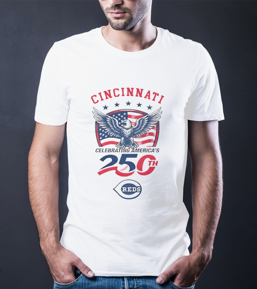 Cincinnati Celebrating America's 250th Anniversary 1776 2026 Reds American Flag Eagle T-Shirt