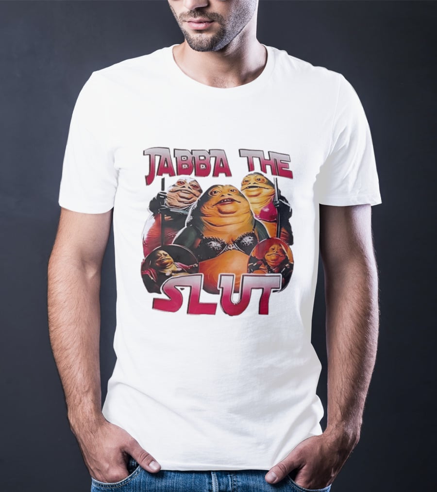 Jabba The Slut Star War Parody Character Fun T-Shirt