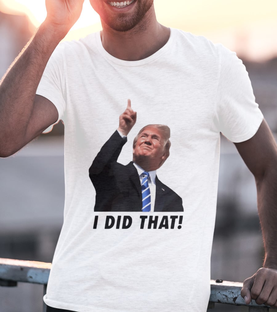 Trump I Did That Pointing Gesture Price Commentary T-Shirt