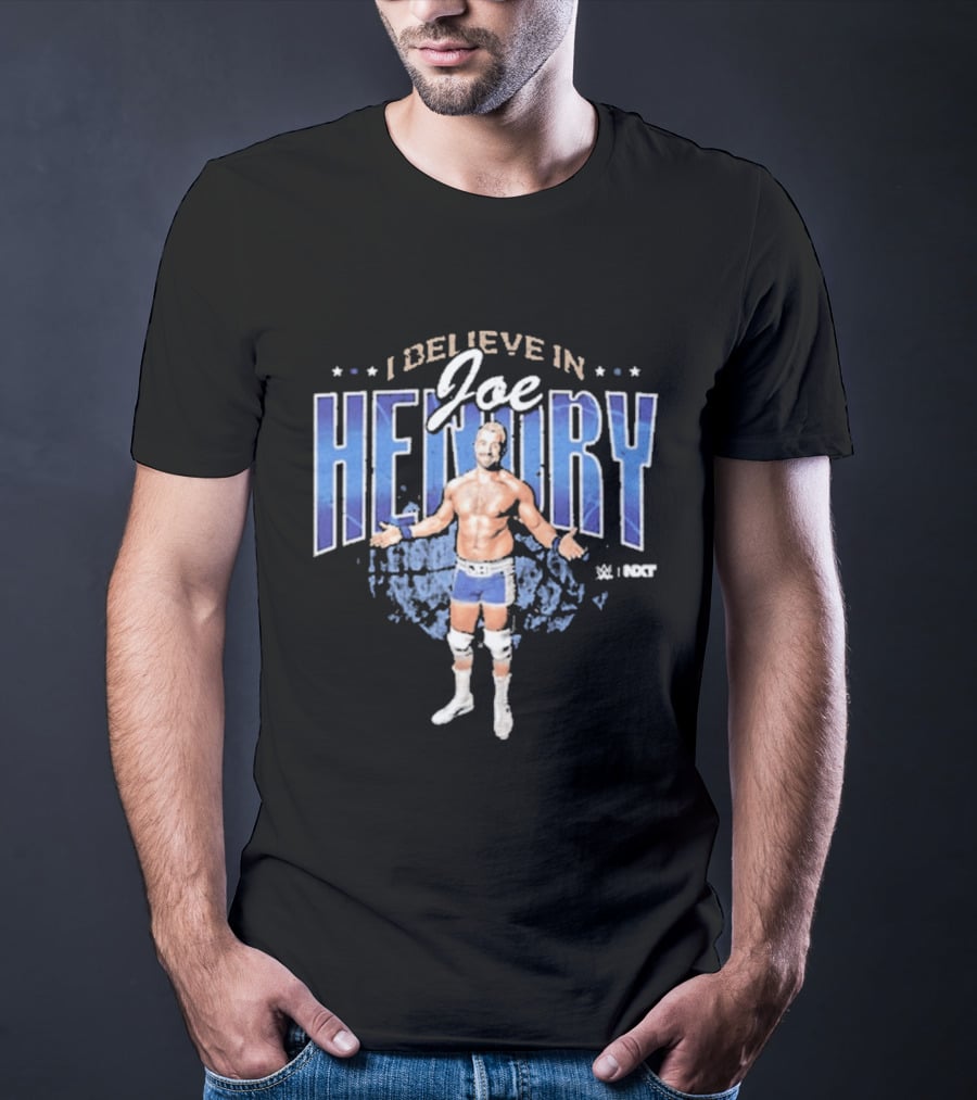 I Believe In Joe Hendry Wrestler T-Shirt