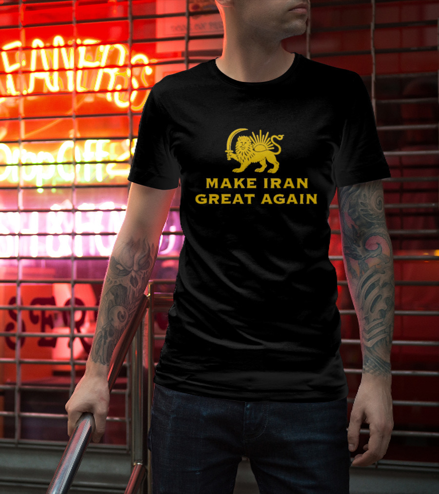 Make Iran Great Again Lion And Sword T-Shirt