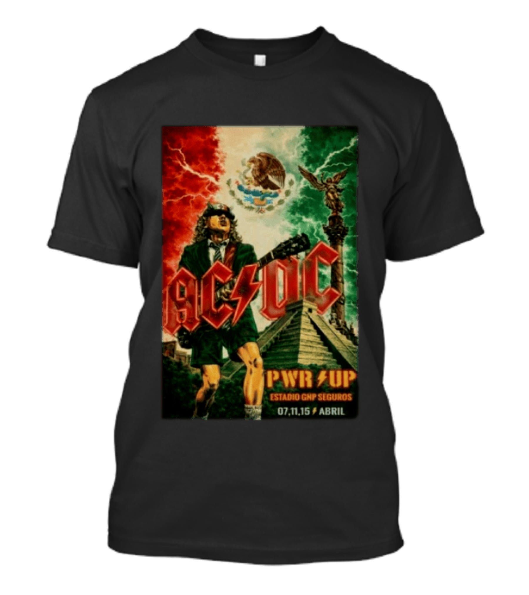 ACDC Pwr Up Estadio GNP Seguros 07 11 15 Abril Concert Mexican Flag Angel De La Independencia T-Shirt