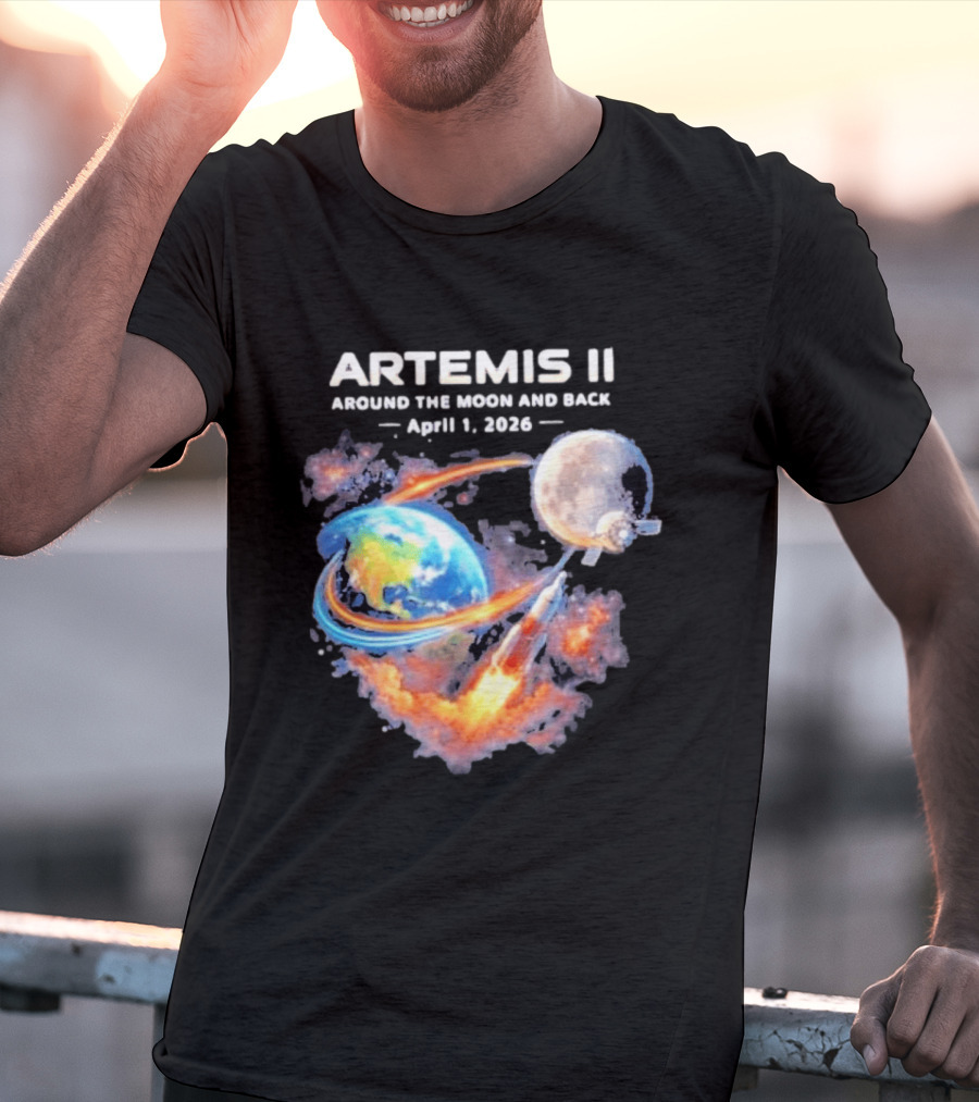 Artemis II Around The Moon And Back April 1 2026 T-Shirt