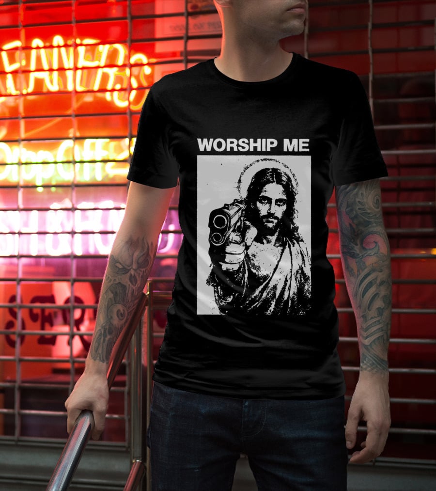 Worship Me Jesus Holding Gun T-Shirt