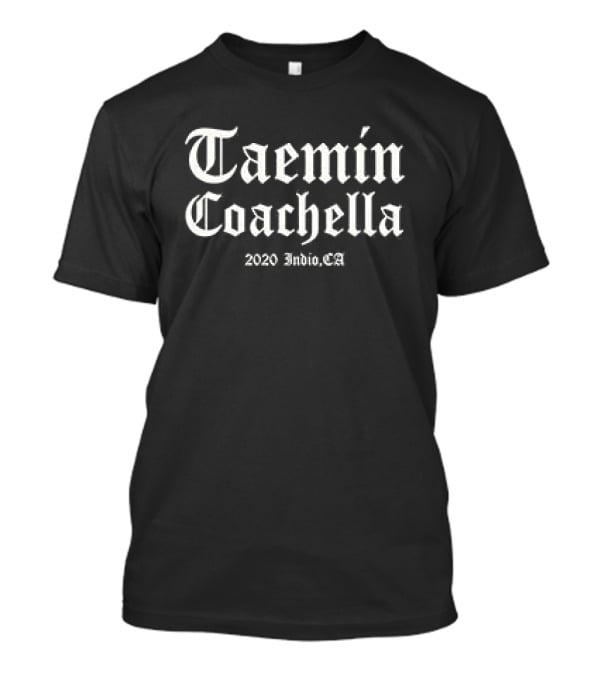 Taemin Coachella 2020 Indio CA T-Shirt