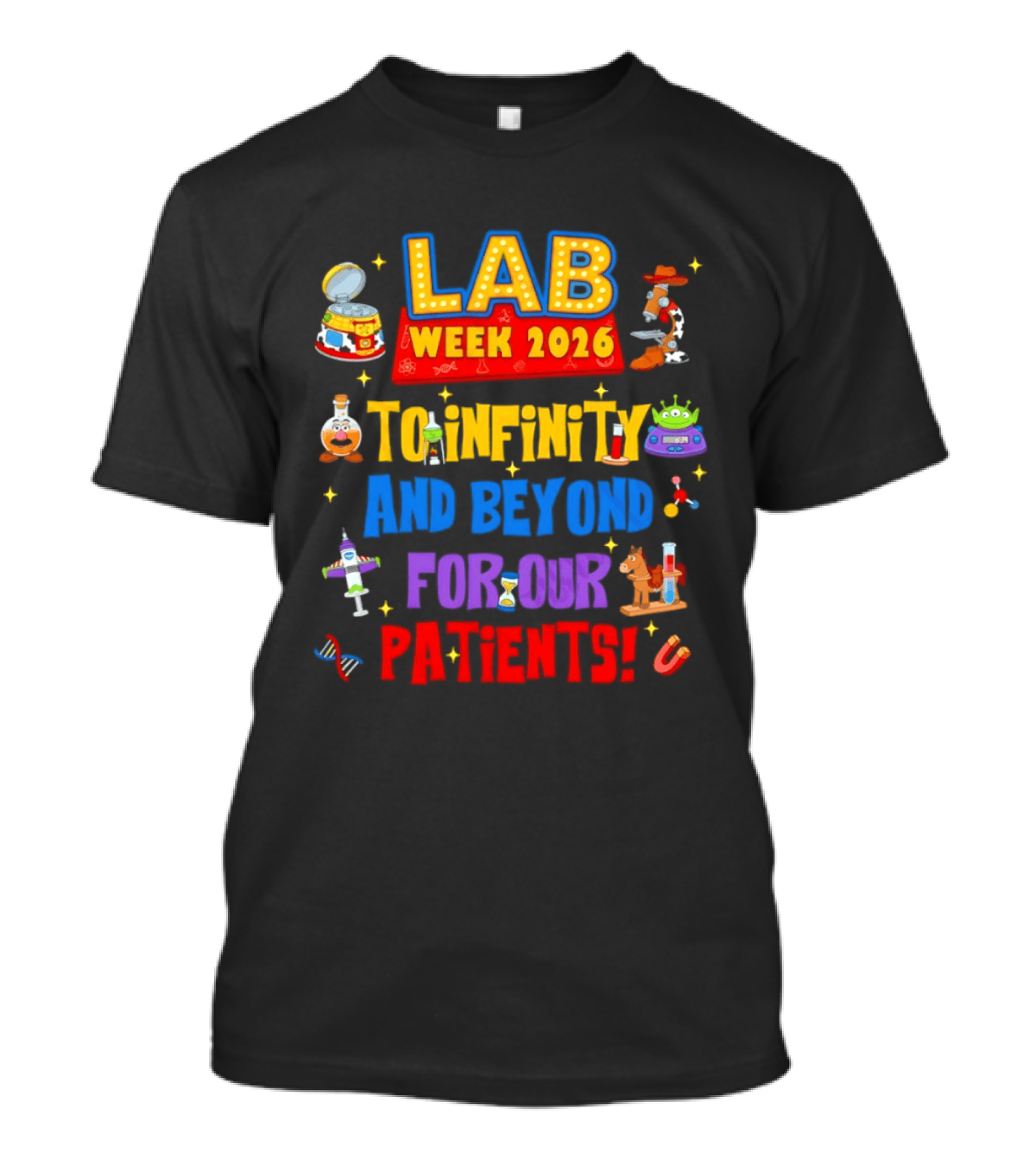 Lab Week 2026 To Infinity And Beyond For Our Patients Toy Story T-Shirt