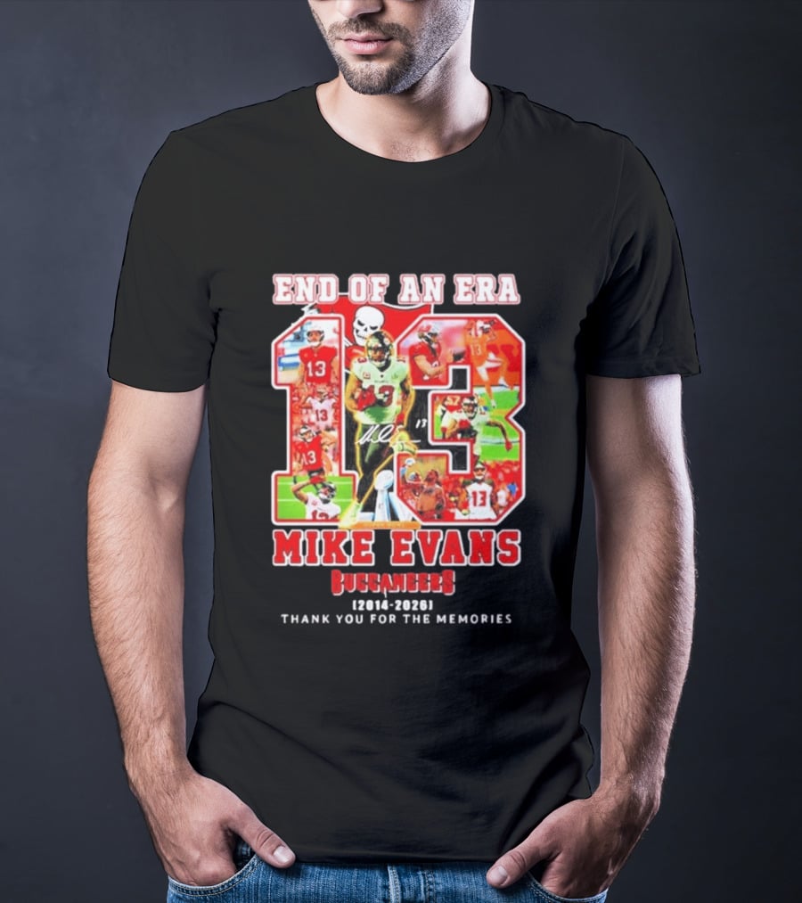 End Of An Era Mike Evans Tampa Bay Buccaneers 2014 2026 Thank You For The Memories T-Shirt