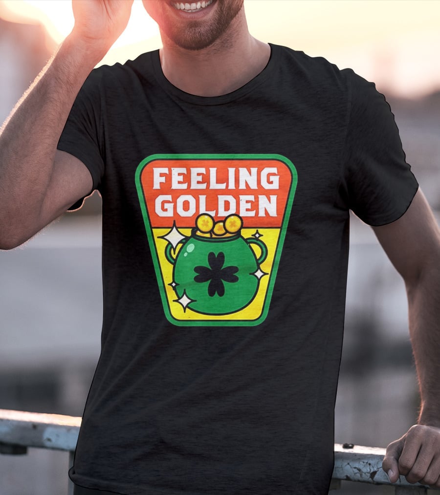 Feeling Golden Pot Of Gold St. Patrick's Day T-Shirt