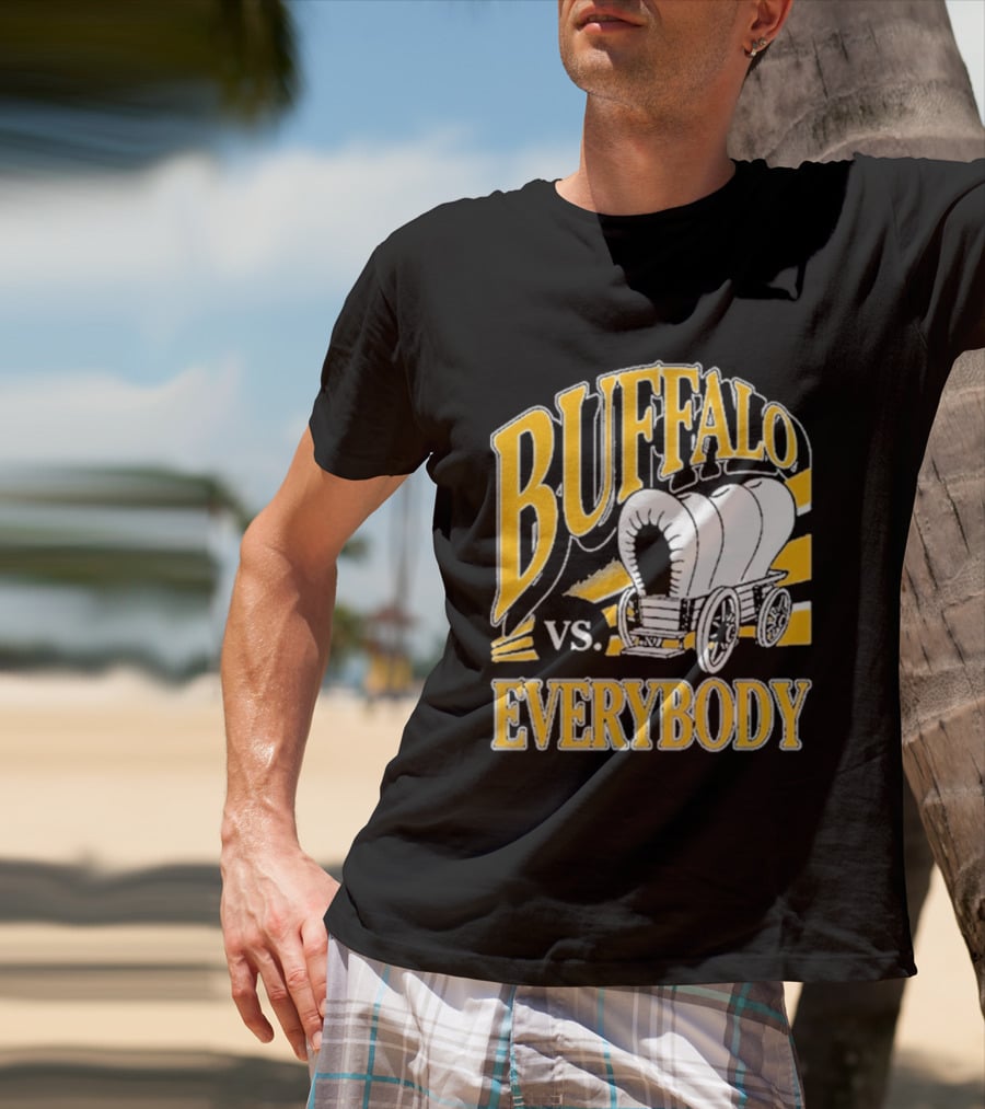 Buffalo Vs. Everybody Spittin' Chiclets Covered Wagon T-Shirt