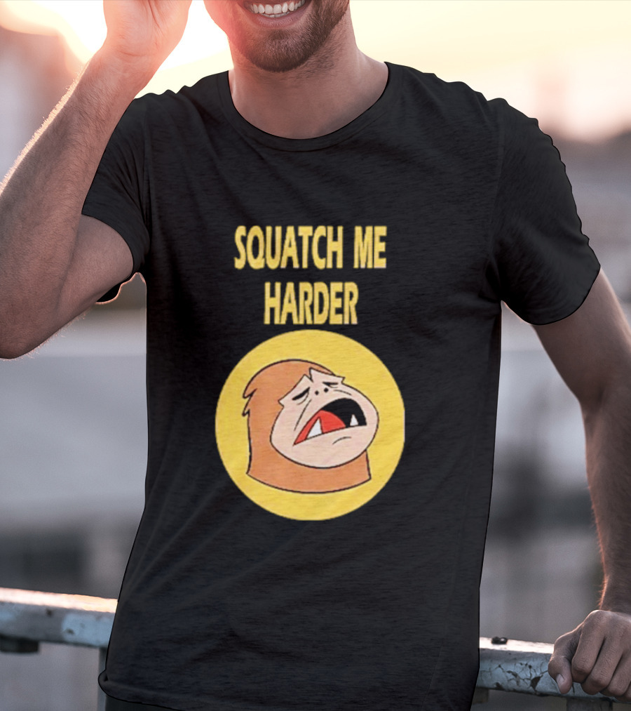 Squatch Me Harder Bigfoot Meme Funny Cartoon Face Yellow Circle T-Shirt