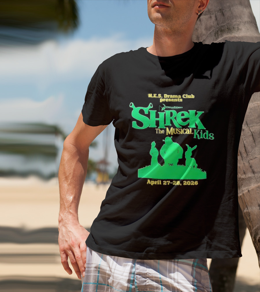 HHS Drama Club Presents Shrek The Musical Kids August 3rd 5th 2023 T-Shirt