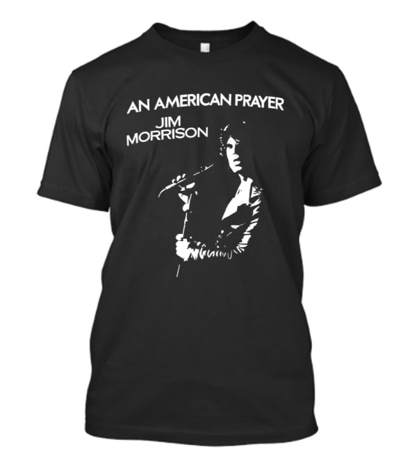 An American Prayer Jim Morrison T-Shirt