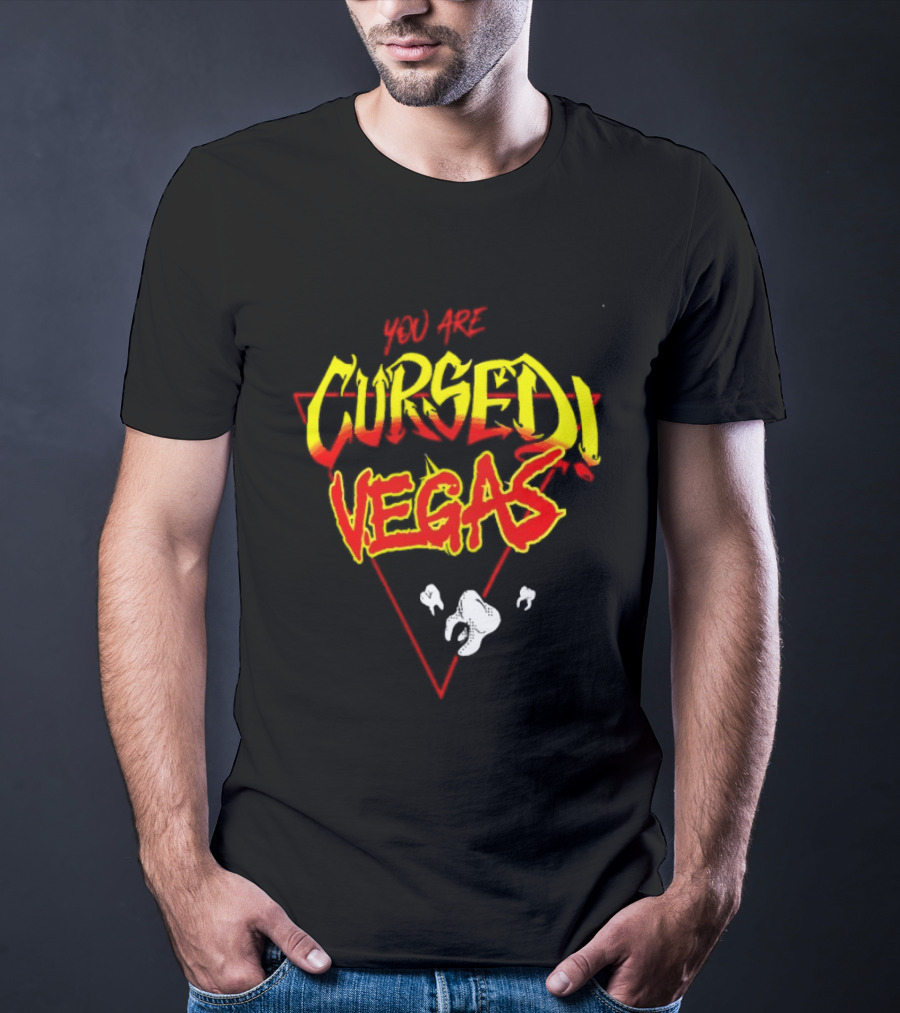 You Are Cursed Vegas Danhausen Bright T-Shirt