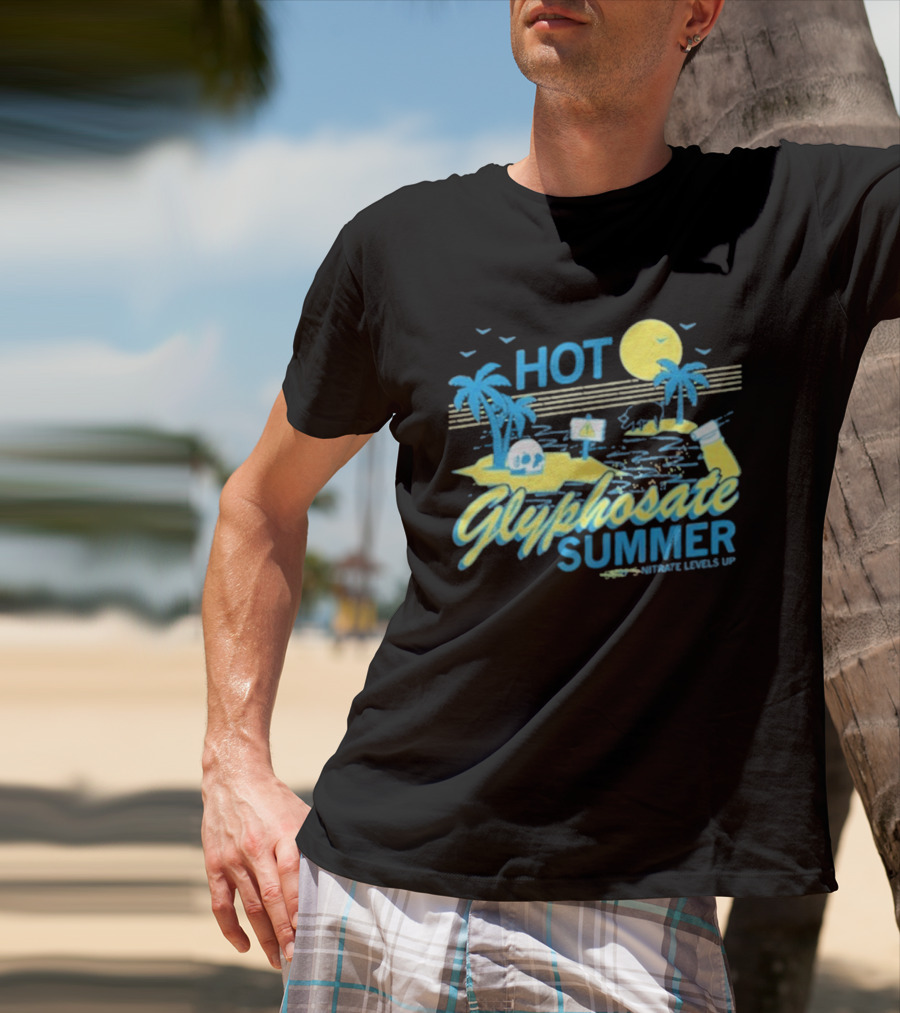HOT Glyphosate Summer Saturate Levels Up Tropical Island Vibes T-Shirt