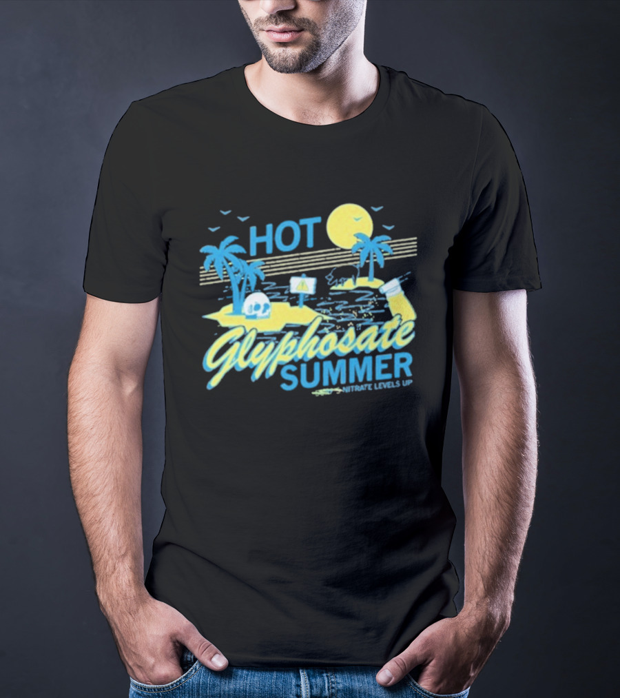 HOT Glyphosate Summer Saturate Levels Up Tropical Island Vibes T-Shirt