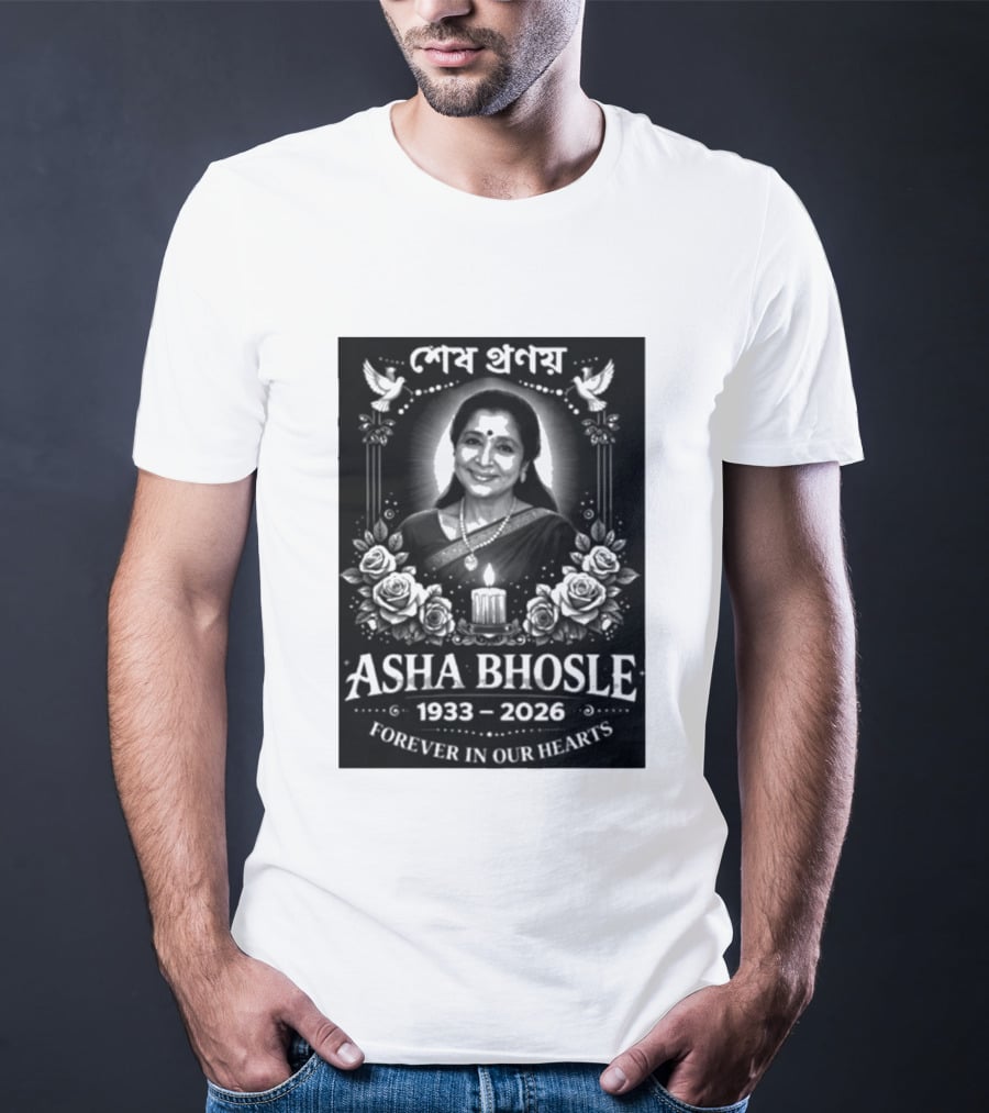 Asha Bhosle 1933 2026 Forever In Our Hearts Memorial T-Shirt
