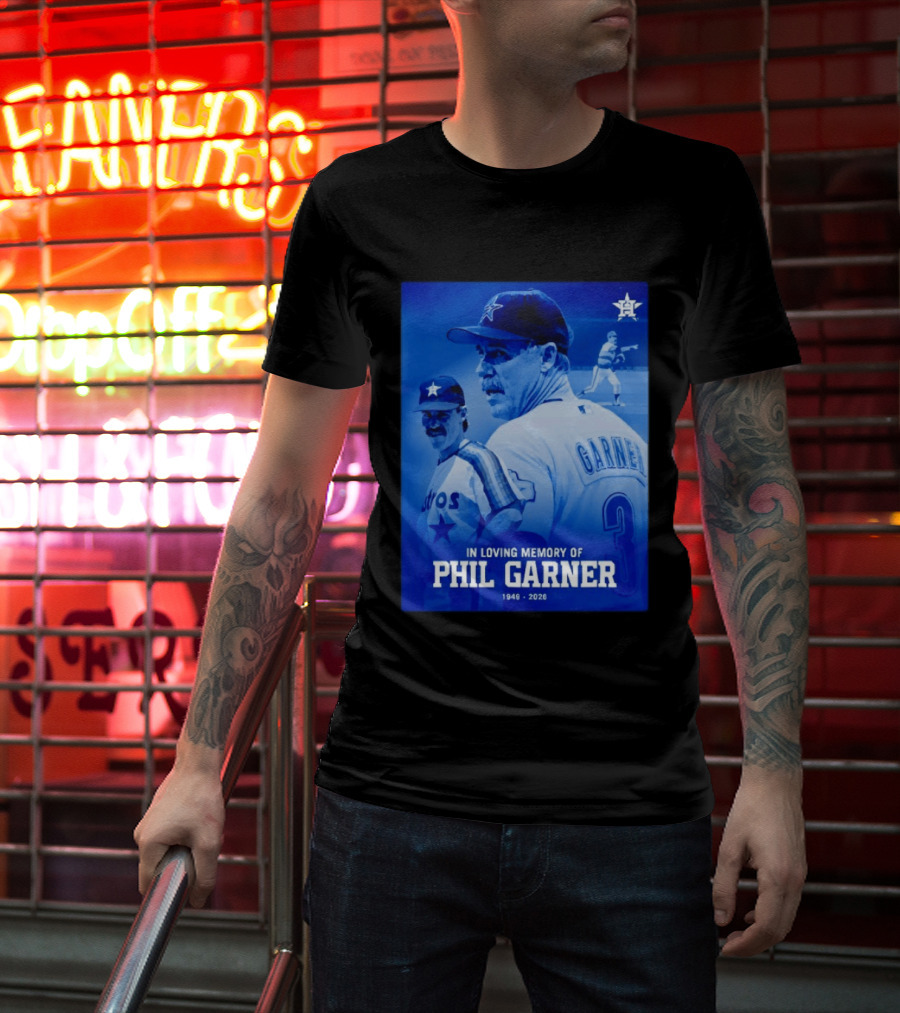 In Loving Memory Of Phil Garner Houston Astros 1949 2026 T-Shirt
